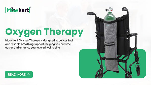 Optimize Your Respiratory Health with Oxygen Therapy Solutions from Moovkart