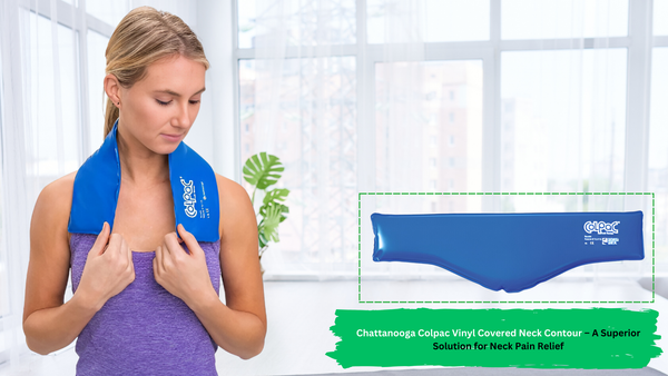 Chattanooga Colpac Vinyl Covered Neck Contour – A Superior Solution for Neck Pain Relief