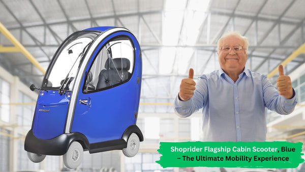 Shoprider Flagship Cabin Scooter, Blue – The Ultimate Mobility Experience