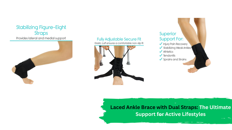 Laced Ankle Brace with Dual Straps: The Ultimate Support for Active Lifestyles